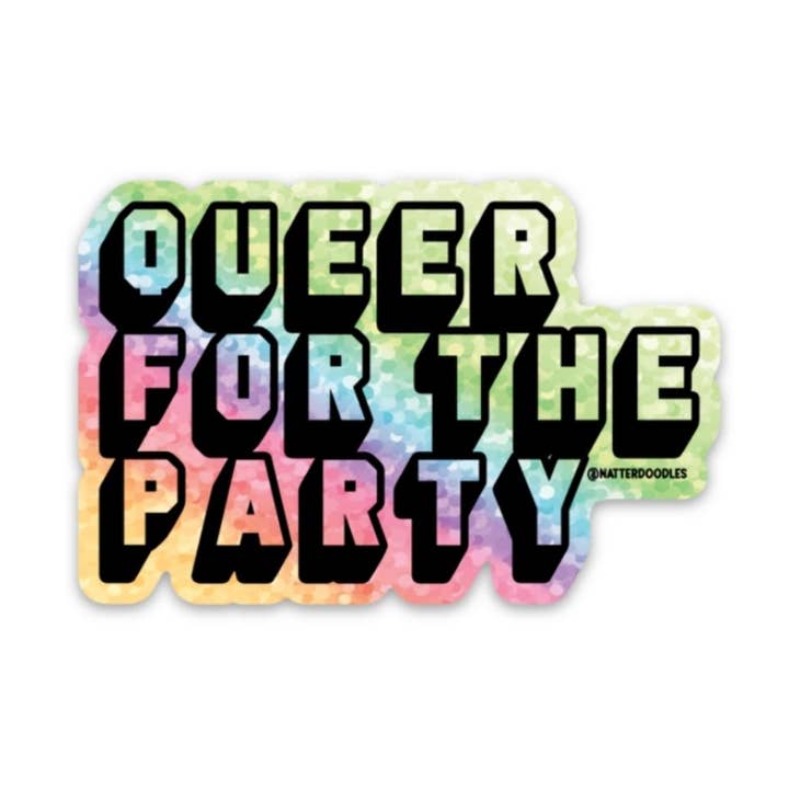Queer for the Party LGBTQIA Gay Glitter Pride Sticker for wholesale by NatterDoodle
