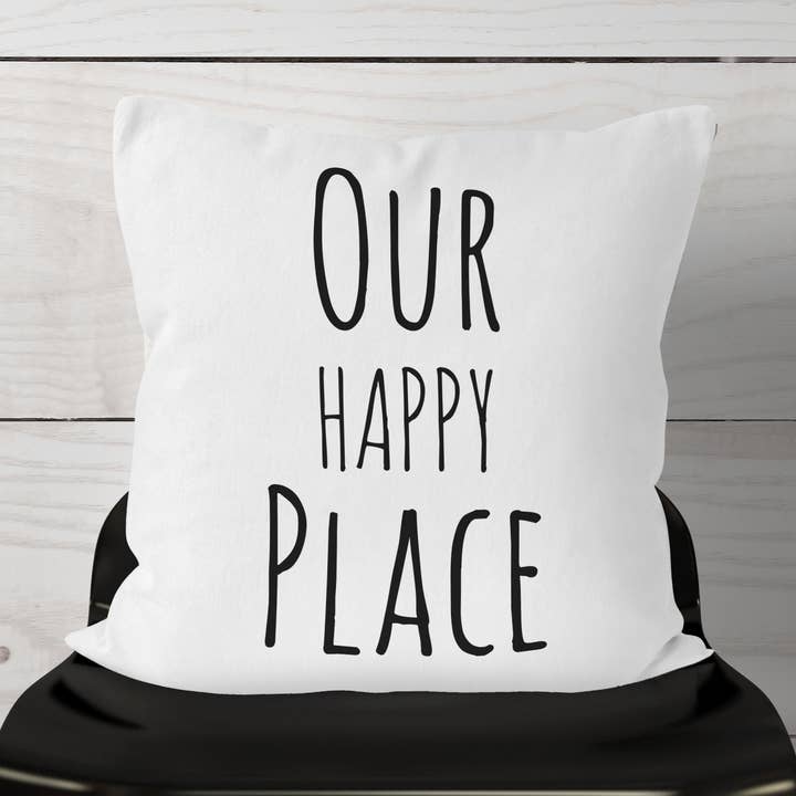 Our Happy Place-Pillow Cover for wholesale by Ivy and Sage Market