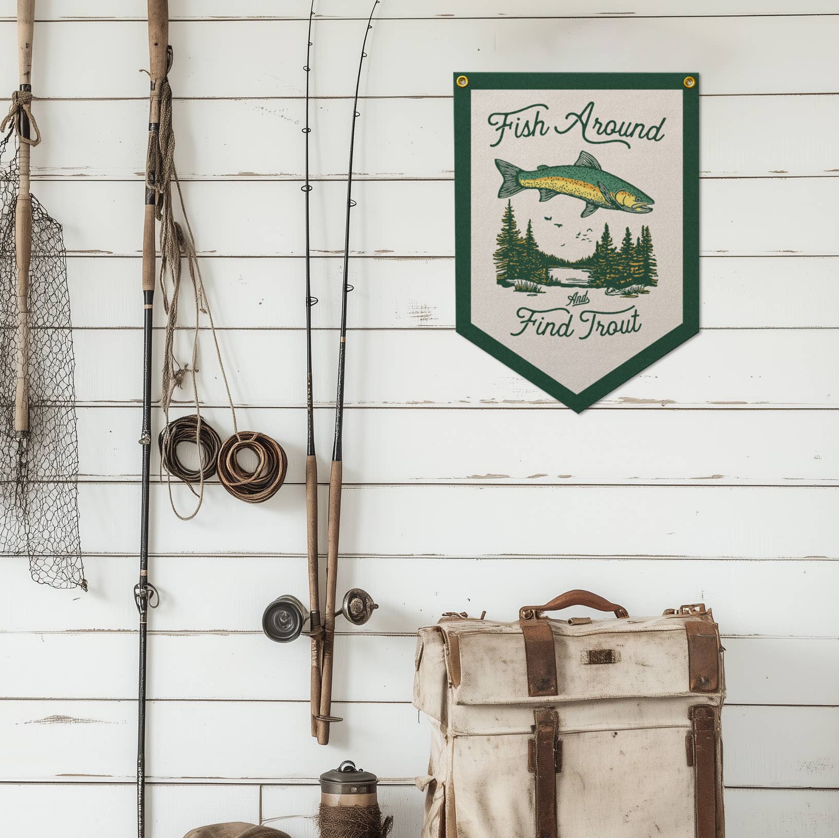 Benoit's Design Co. - Wholesale Sign - Fish Around And Find Trout Felt Camp Flag2