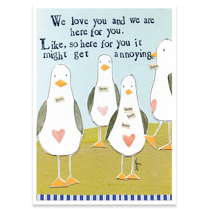 Calypso Cards LLC - Wholesale Everyday Greeting Card - SO HERE FOR YOU SUPPORT GREETING CARD 4.5 x 6.25"