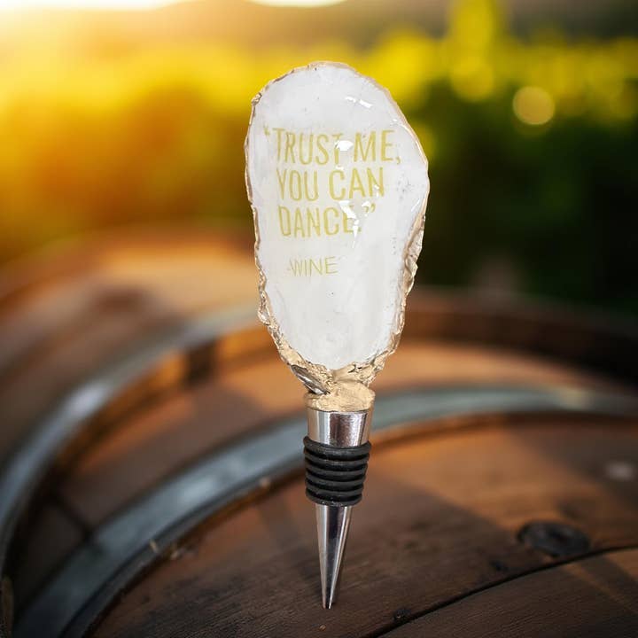 Vertrouw me, je kunt dansen Oesterschelp Wijnstopper – Gouden Rand voor wholesale door Shell Yeah By Jaks LLC