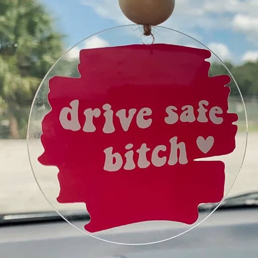 Drive Safe B*tch Car Charm for wholesale by Cavella Co.