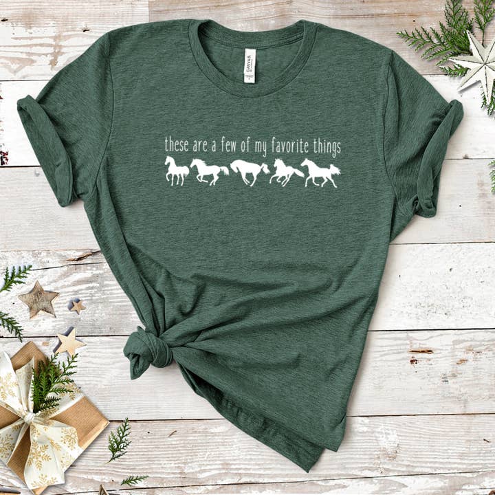 These Are A Few of My Favorite Things Unisex Tee for wholesale by Equestrian Creations