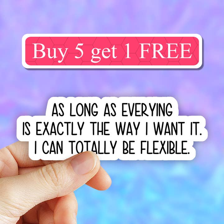 Way I want totally flexible, car decal, waterproof for wholesale by Neya Sticker Shop