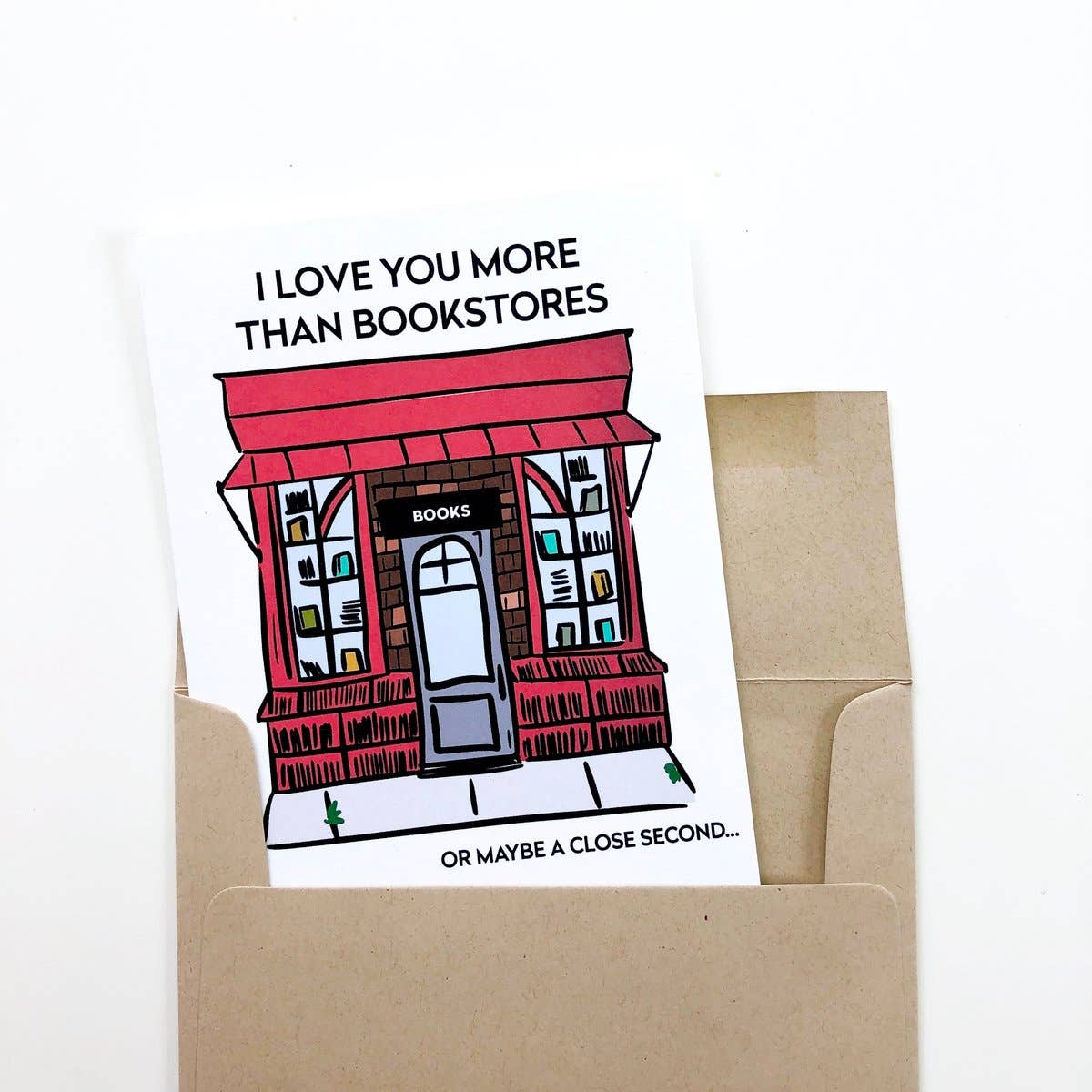 PAGEFIFTYFIVE - Vente Cartes de déclaration d'amour - Carte I Love You More Than Bookstores1