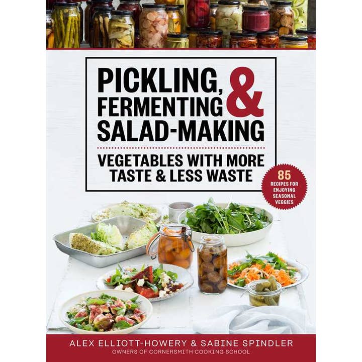 Simon & Schuster - Wholesale Book - Adult - Pickling, Fermenting & Salad-Making by Alex Elliott-Howery