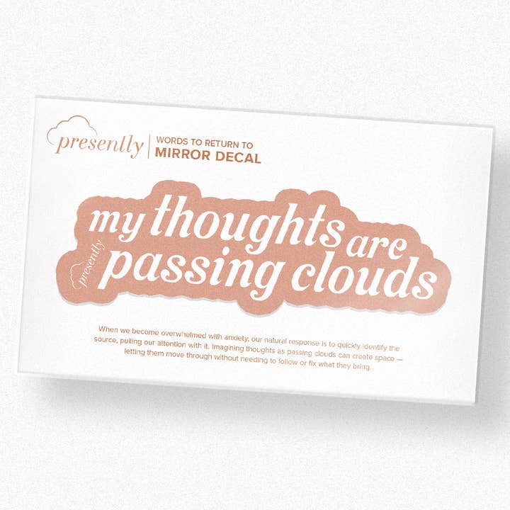 My thoughts are passing clouds — Mirror Decal for wholesale by Presently | Words To Return To | Jewelry & Accessories