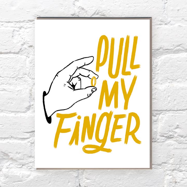 Pull My Finger card for wholesale by Bench Pressed