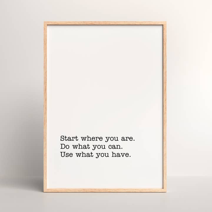 Start Where You Are Luxury Wall Art Print for wholesale by Harwill and Fox