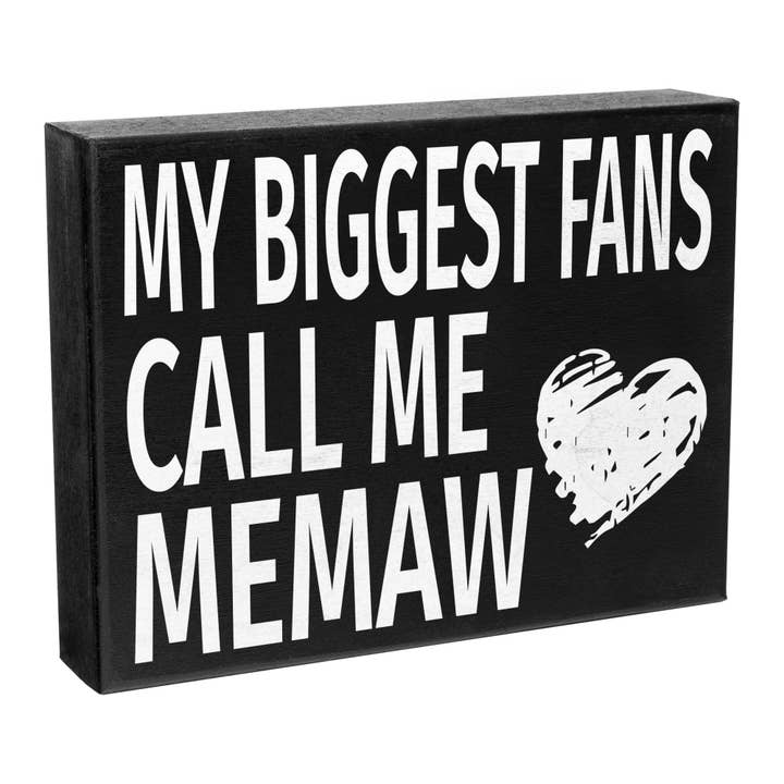 JennyGems - Wholesale Sign - My Biggest Fans Call Me Memaw ™️ Wooden Sign2