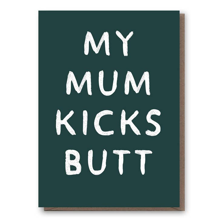 Mum Kicks Butt for wholesale by Hole In My Pocket