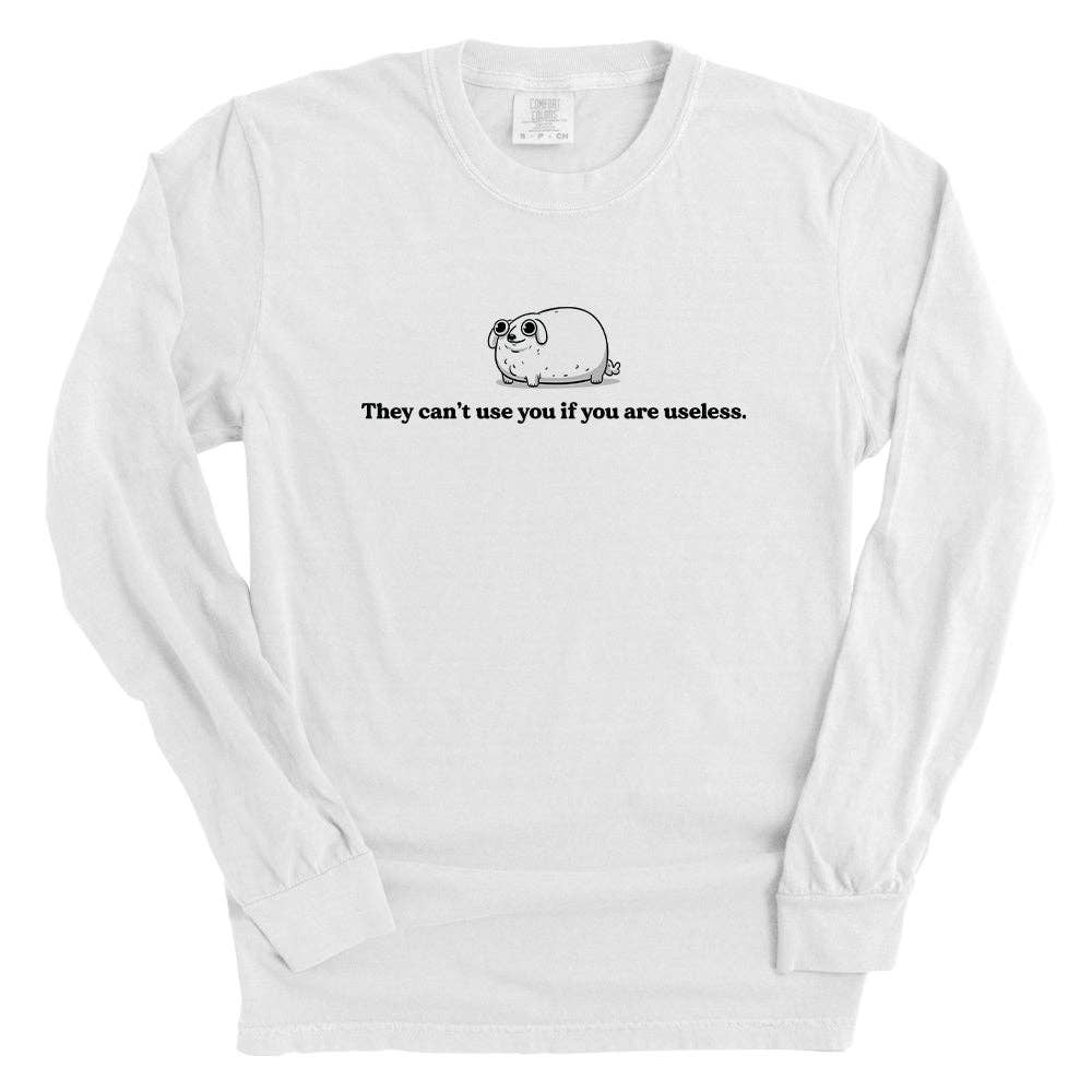 Let's Get This Thread - Wholesale Screen Printed T-Shirt - Unisex - They Can't Use You If You Are Useless7