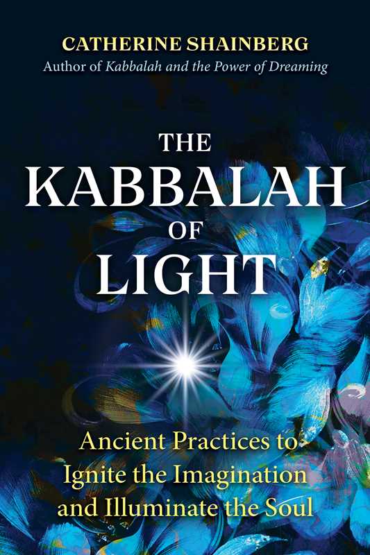 Simon & Schuster - Wholesale Body, Mind & Spirit - Kabbalah of Light by Catherine Shainberg0