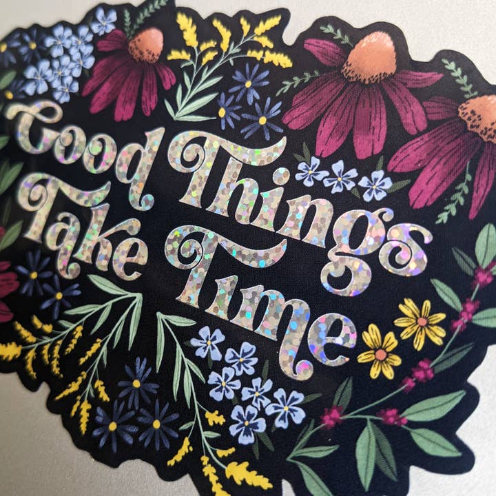 Papermill Creative - Wholesale Sticker - Good Things Take Time glitter sticker2
