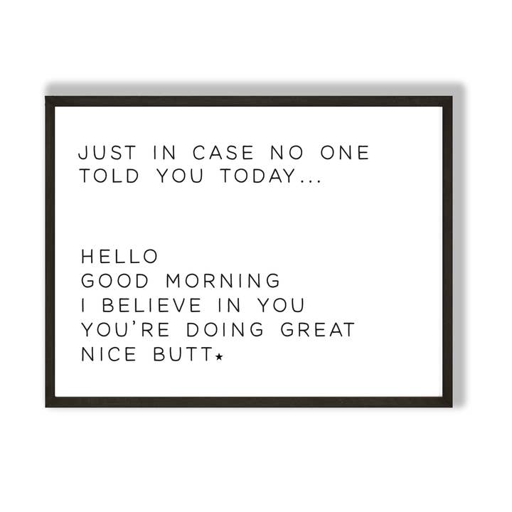 Nur für den Fall, dass es Ihnen niemand sagt, drucken für den Großhandel von Word Up Creative