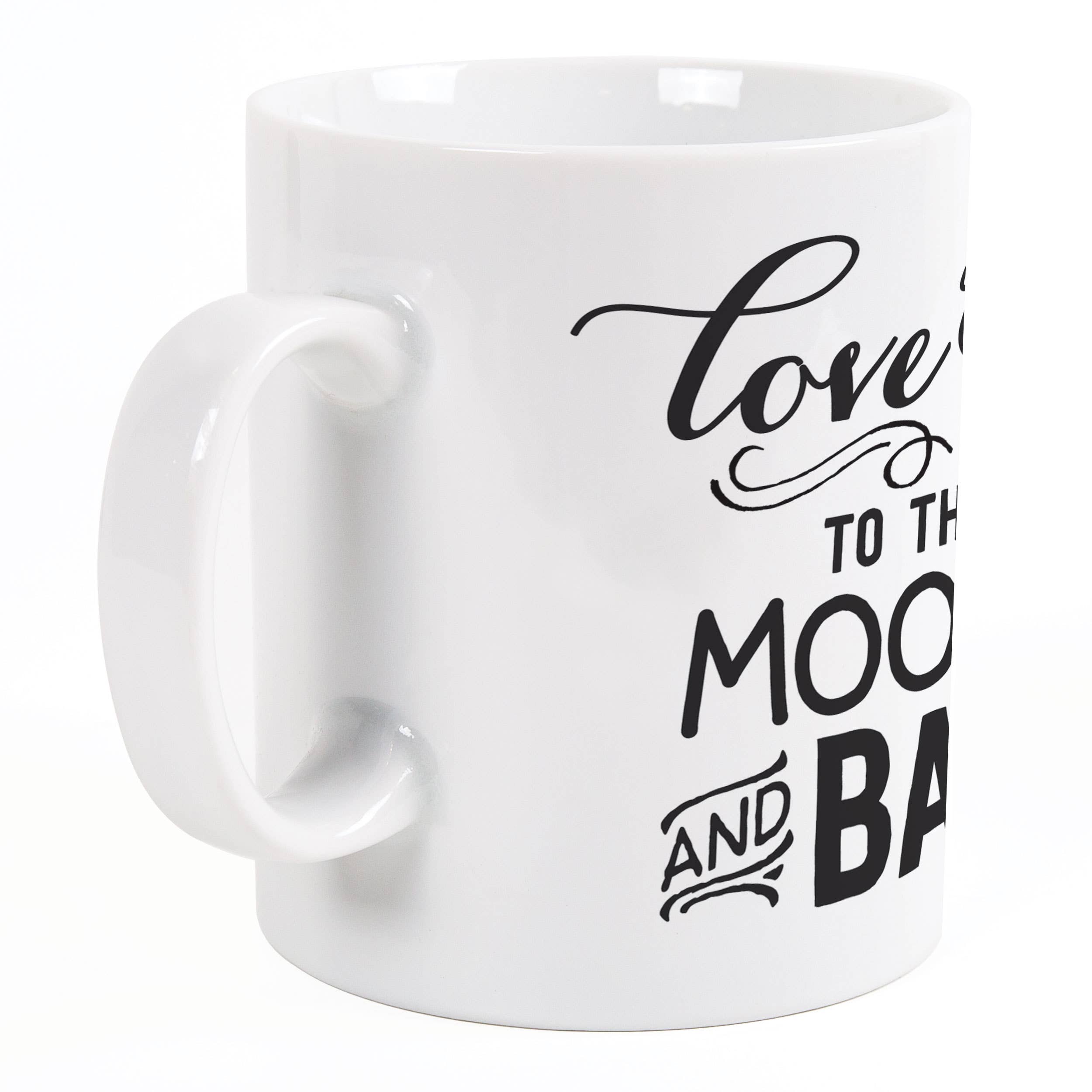 P. Graham Dunn - Vente Tasse à café - Mug avec inscription I Love You To The Moon & Back2
