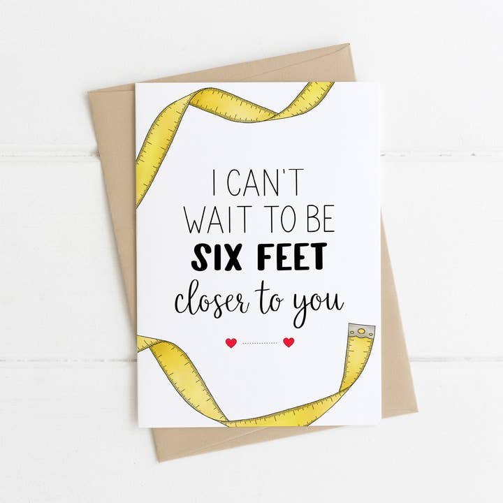J'ai hâte d'être à six pieds plus près de toi pour la vente par Punfully Yours