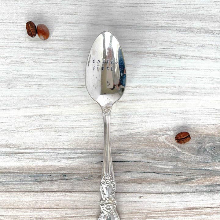 Coffee First | Hand stamped Vintage Coffee Spoon for wholesale by Made For Mama Shop