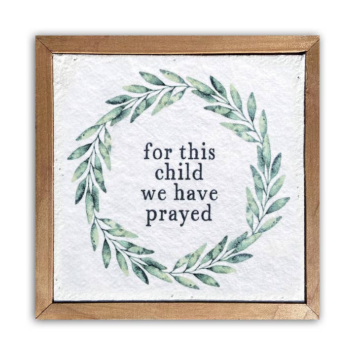 For this child we have prayed / 6x6 Pulp Paper Wall Décor for wholesale by Second Nature by Hand