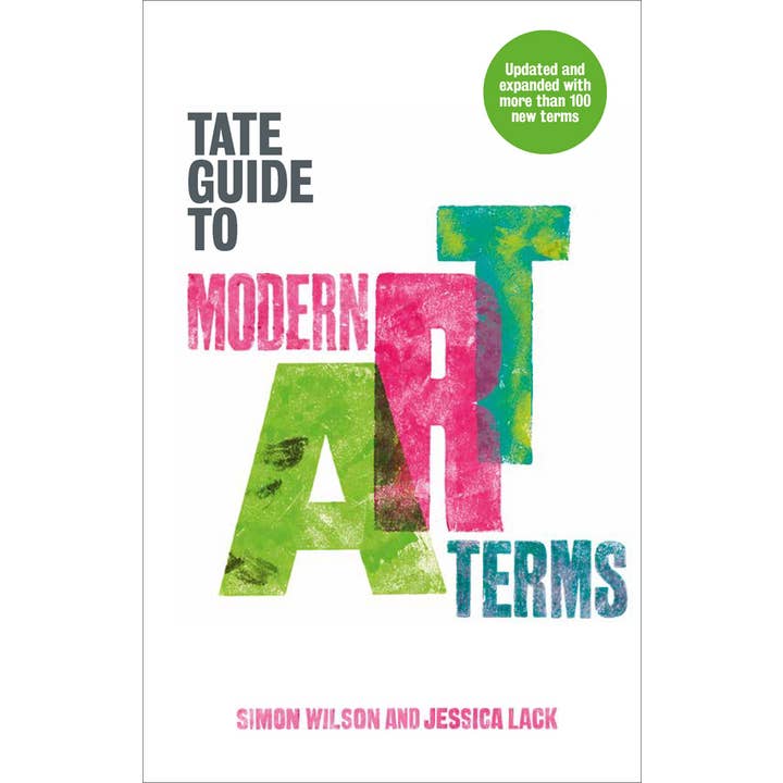 Abrams - Wholesale Arts & Entertainment - The Tate Guide to Modern Art Terms: Updated & Expanded