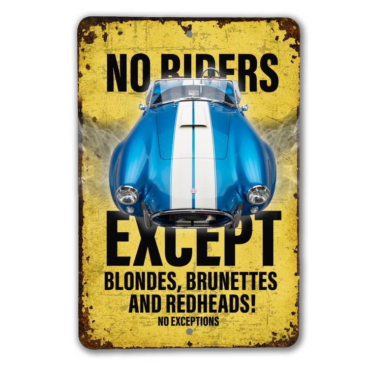 Pas de cavaliers sauf les blondes brunes et les rousses Shelby Cobra Sign pour la vente par Real Cool Stickers & Stuff