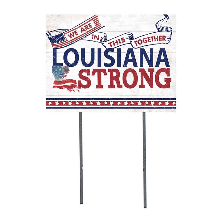 18x24 State Strong Lawn Sign Louisiana for wholesale by Kindred Hearts