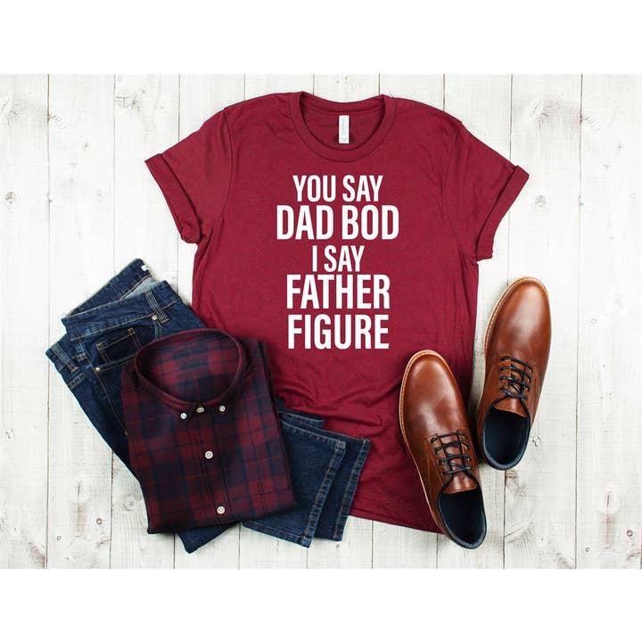 Peach Closet - Wholesale Screen Printed T-Shirt - Men's - You Say Dad Bod I Say Father Figure Tee