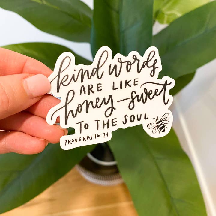 swaygirls - Wholesale Sticker - Proverbs 16:24 Sticker | Kind words are like honey | Be kind6