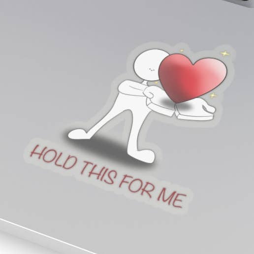 Hold This For Me - Sticker for wholesale by Art By Hedwyn