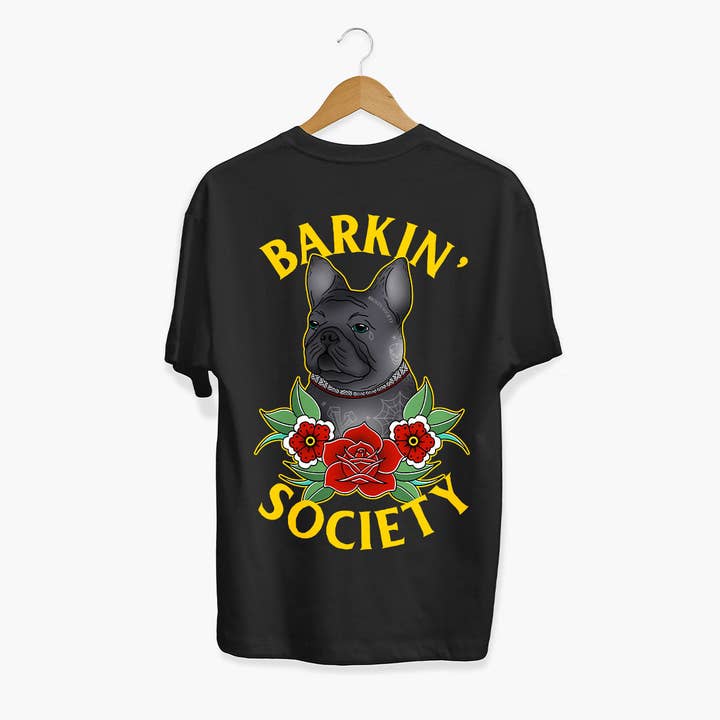 Barkin' Society Frenchie T-Shirt (Unisex) for wholesale by Broken Society
