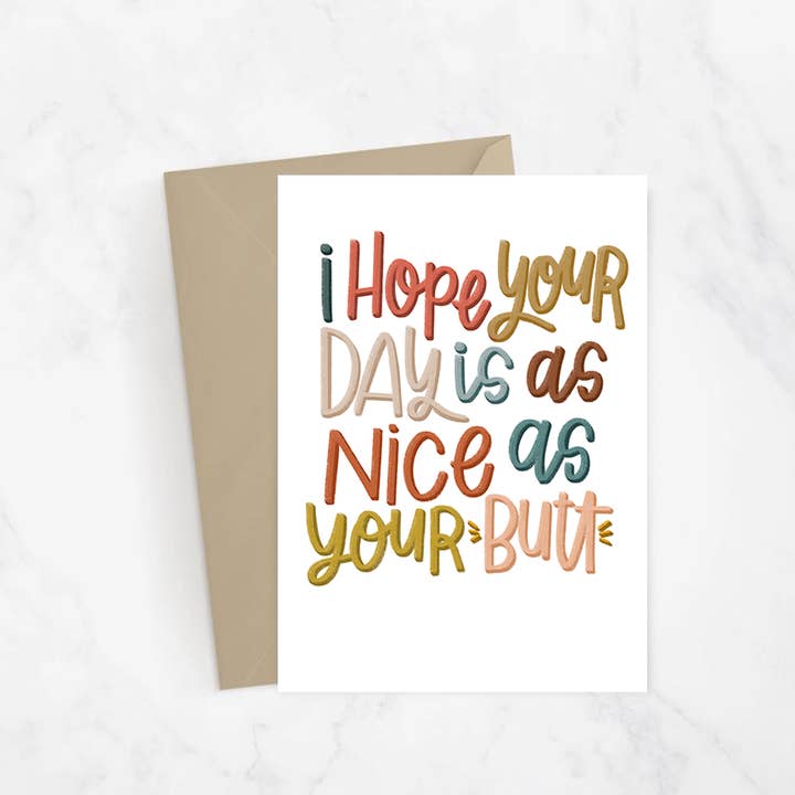 Carte Hope Your Day Ies Aussi Nice que Your Cutt pour la vente par Lux + Trip