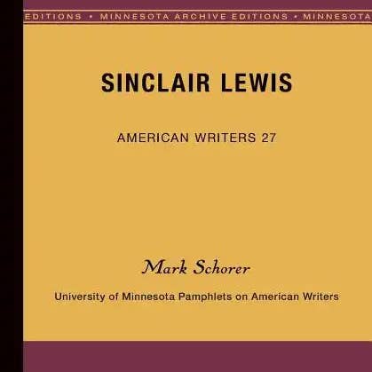 Books by splitShops - Wholesale Biography & Memoir - Sinclair Lewis - American Writers 27: University of Minnesota Pamphlets on American Writers - Paperback