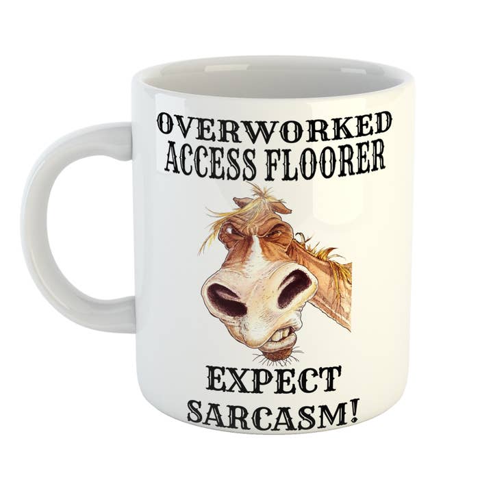 Overworked Access Floorer Sarcasm Mug for wholesale by Just The Shirt