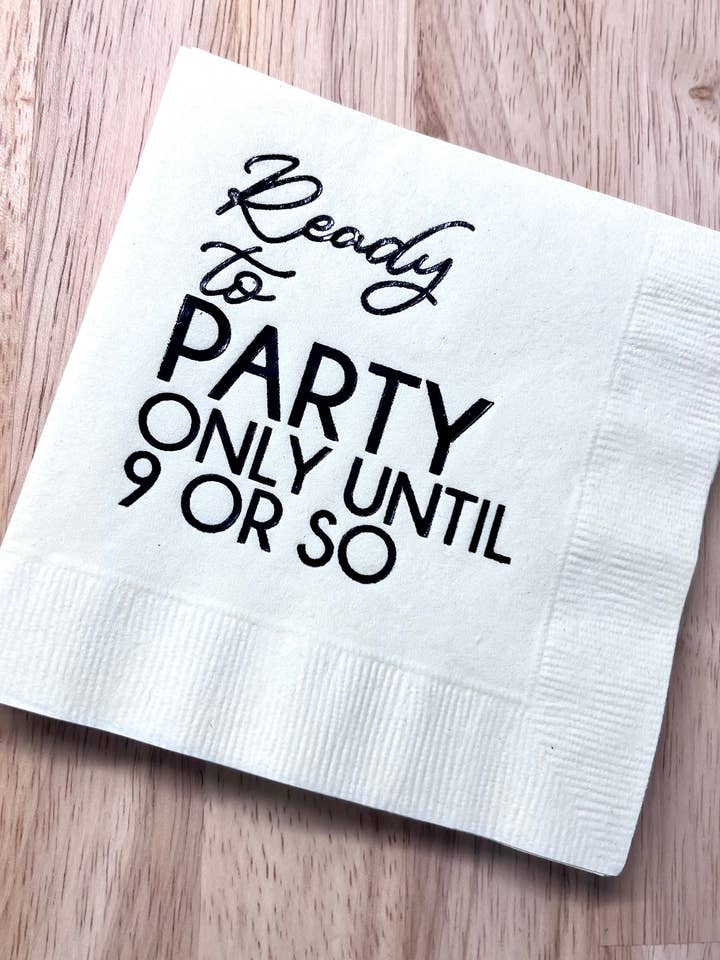 Ready to Party Cocktail Napkins, funny gift, table filler for wholesale by Katherine Designs & Co.