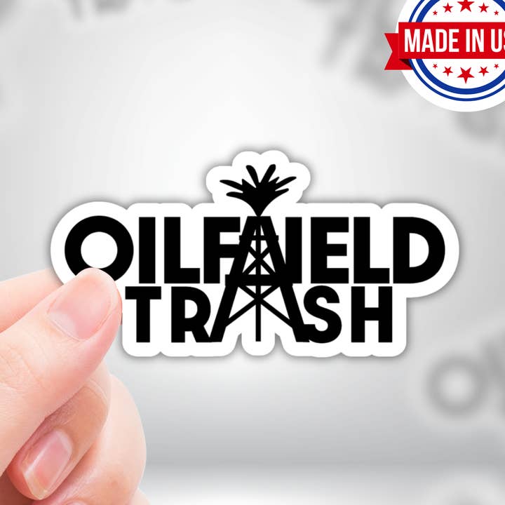 Oil Field Trash Funny Blue Collar Vinyl Sticker for wholesale by Coyote Color