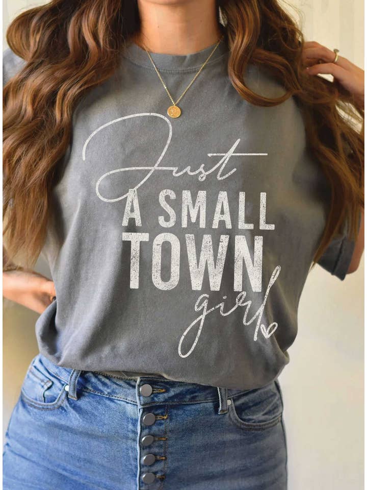 Rustee Clothing - Wholesale Screen Printed T-Shirt - Women's - JUST A SMALL TOWN GIRL GRAPHIC TSHIRTS5