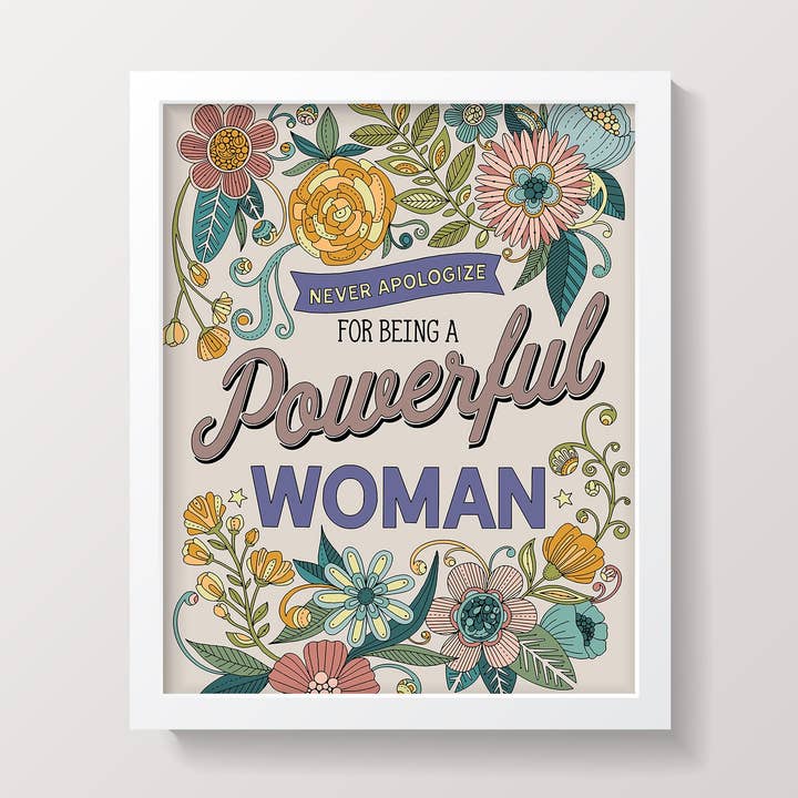 Entschuldige dich niemals dafür, eine mächtige Frau zu sein für den Großhandel von Valentina Harper