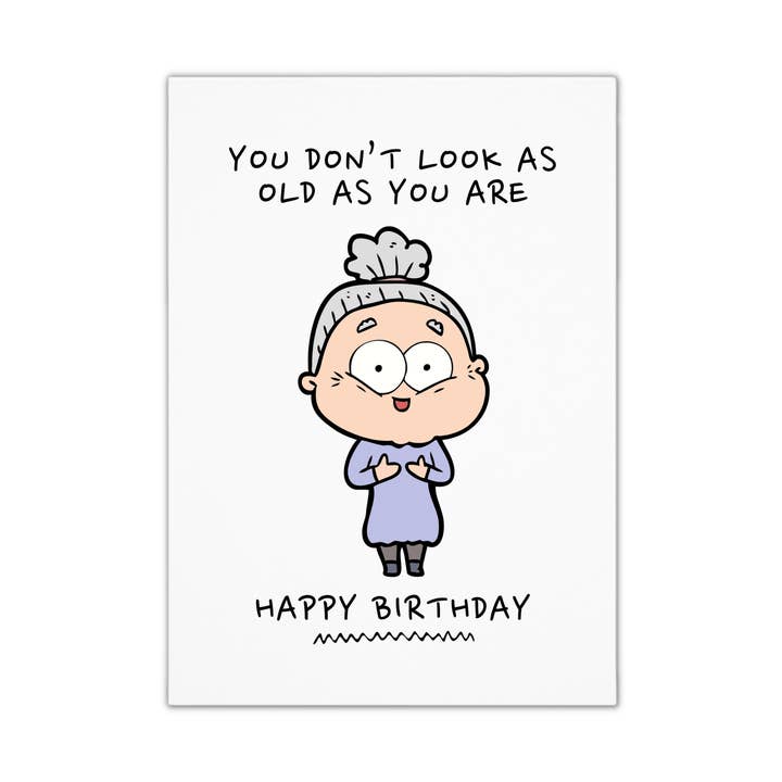 Unik Rolig Födelsedagskort - Se Gammal Ut för wholesale av Smirk & Scribble