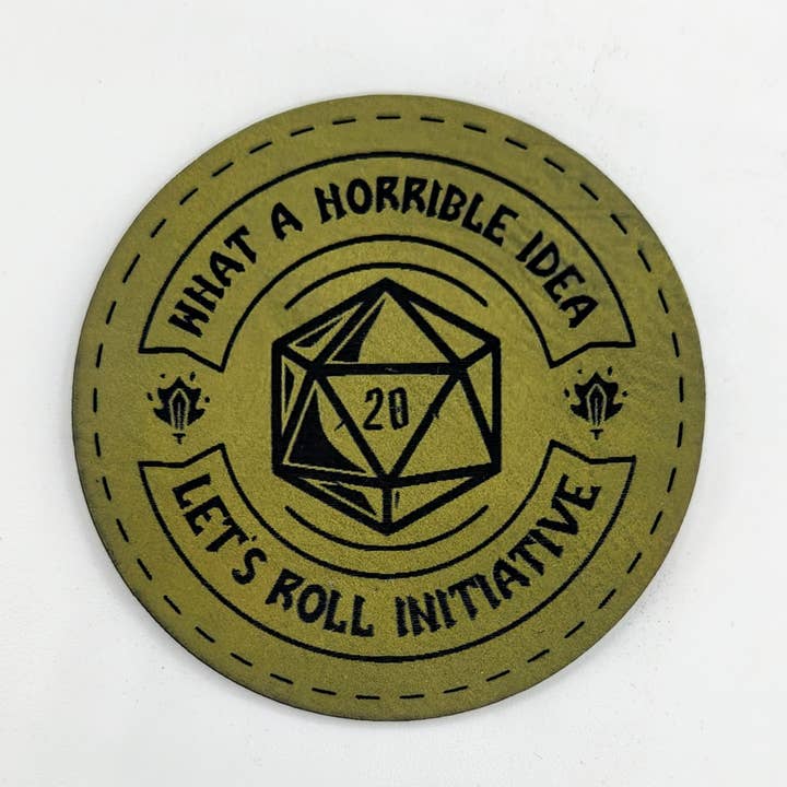 The 308 Collective - Wholesale Patch - What A Horrible Idea D20 Iron On Patch