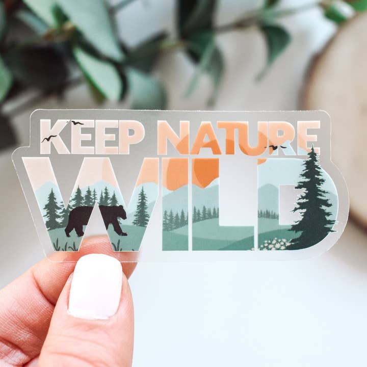 Keep Nature Wild Mountain Clear Vinyl Sticker for wholesale by Wild Peonies Studio