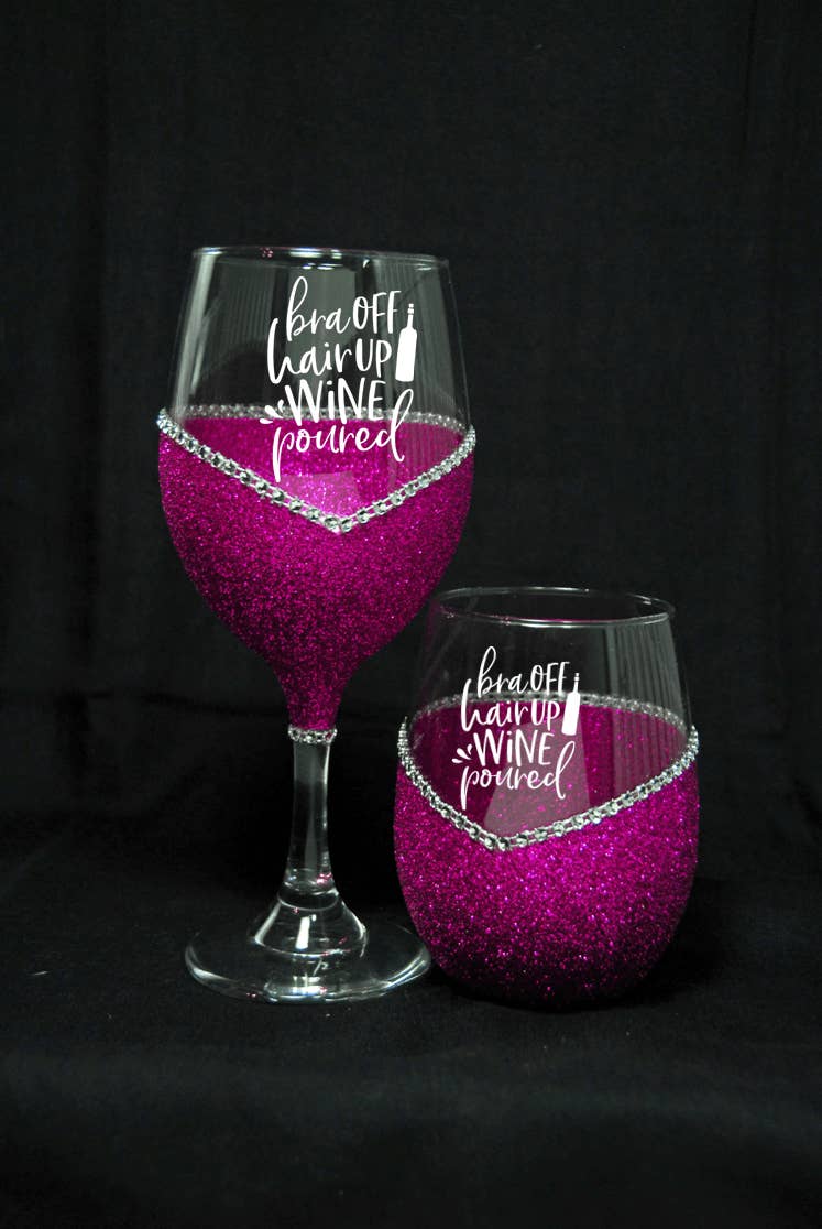 WineyBitches.Co - Wholesale Wine Glass - Bra Off, Hair Up, Wine Poured – Bling Glitter Glass Wine Glasses (Just Sayin’ Collection)