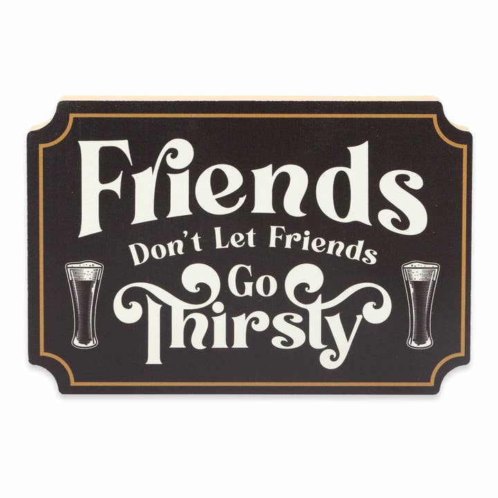 Décoration en bois épais Friends Don't Let Friends Go pour la vente par Open Road Brands, LLC