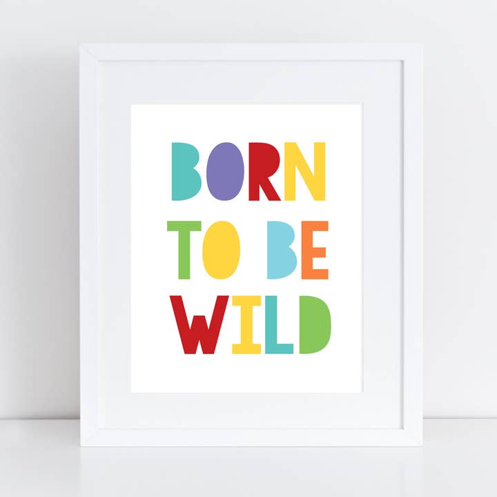 Creative Monsoon - Wholesale Art Print - Kids & Baby - Born To Be Wild Print