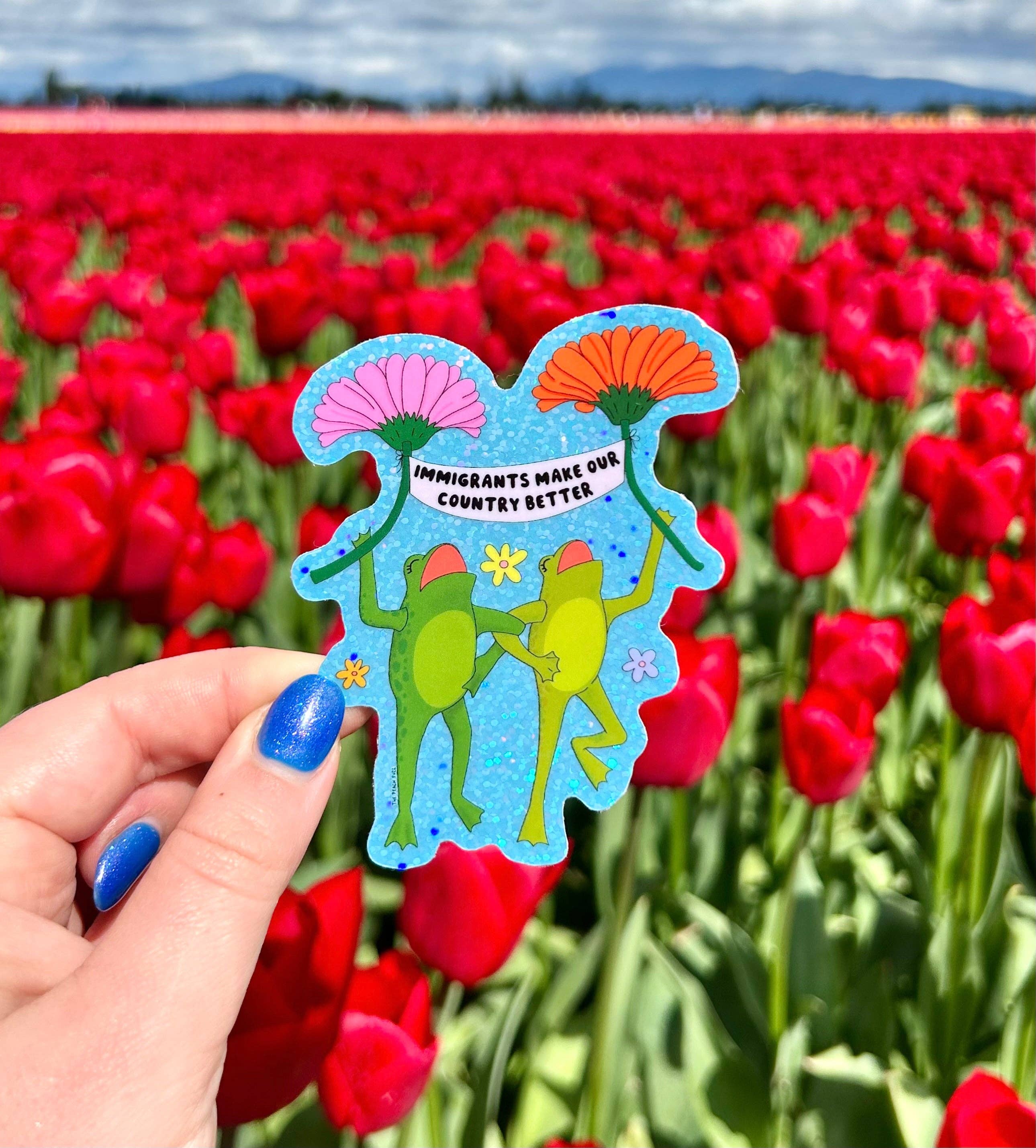 The Peach Fuzz - Wholesale Sticker - Immigrants Make Our Country Better Glitter Sticker8