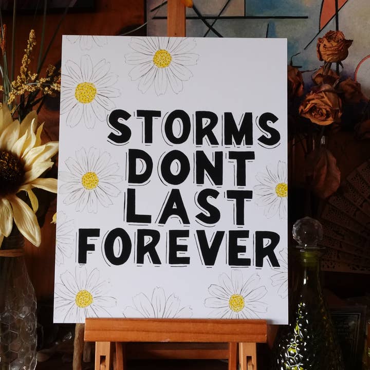 Impression d'art inspirante - Les tempêtes ne durent pas éternellement pour la vente par For Tha Masses Design