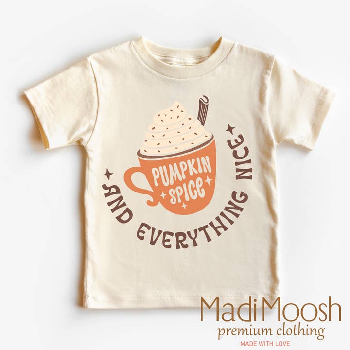Pumpkin Spice And Everything Nice Fall Shirt - Autumn Tee for wholesale by Madi Moosh