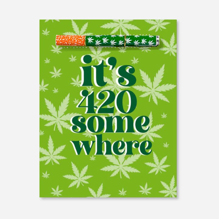 It's 420 Somewhere Greeting Card for wholesale by KushKards