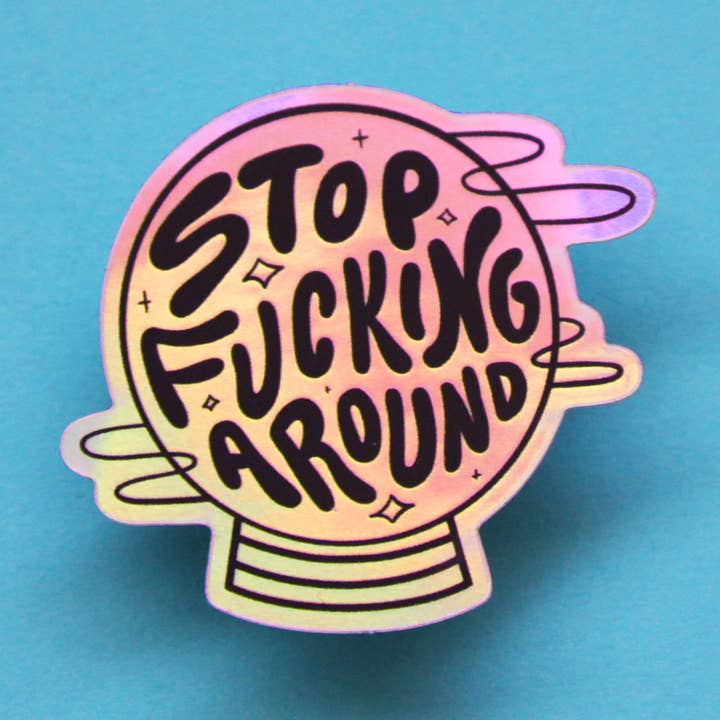 Stop met Fucking Around Magic Crystal Ball Sticker voor wholesale door JaneLi.Co