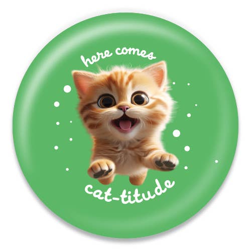 ChattySnaps - Wholesale Lapel Pin/Button - Here Comes Cat-titude