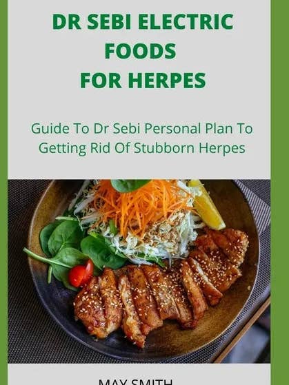 Dr Sebi Electric Food for Herpes: Guide To Dr Sebi Personal Plan To Getting Rid Of Stubborn Herpes - Paperback for wholesale by Books by splitShops